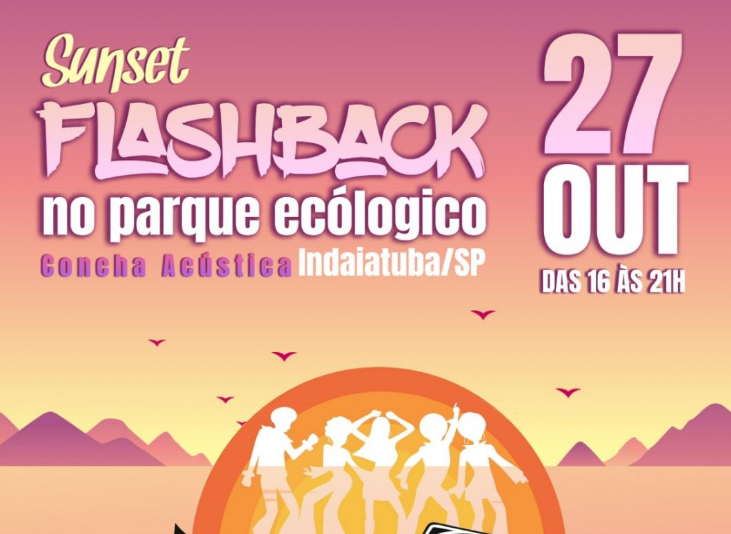 Sunset no Parque Ecológico acontece no dia 27 de outubro com Flashback dos anos 70, 80 e 90