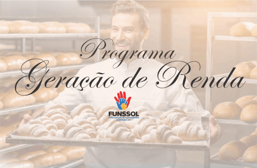 Funssol abre inscrições online para cursos do Programa Geração de Renda dia 30 de julho