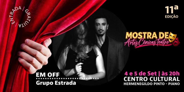 Espetáculo "Em Off" será apresentado nos dias 4 e 5 de setembro na 11ª Mostra de Artes Cênicas