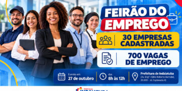 Feirão do Emprego oferece mais de 700 vagas em Indaiatuba no dia 27 de outubro