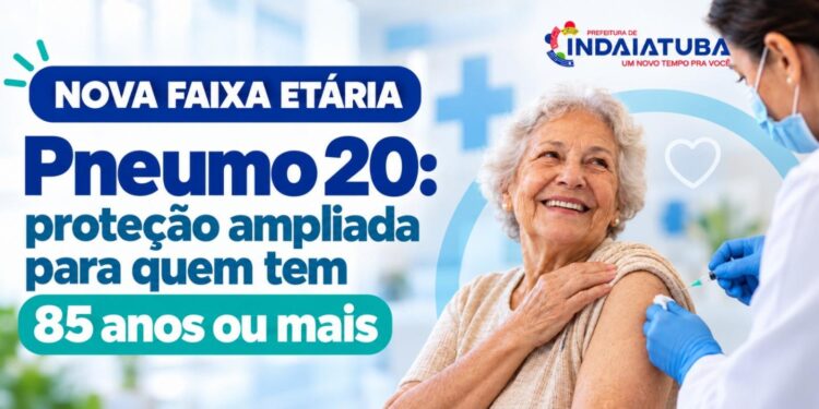 Secretaria da Saúde de Indaiatuba amplia vacinação com Pneumo 20 para pessoas com 85+ SUS