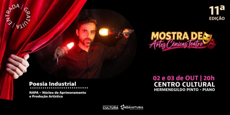 11ª Mostra de Artes Cênicas apresenta "Poesia Industrial" nos dias 2 e 3 de outubro
